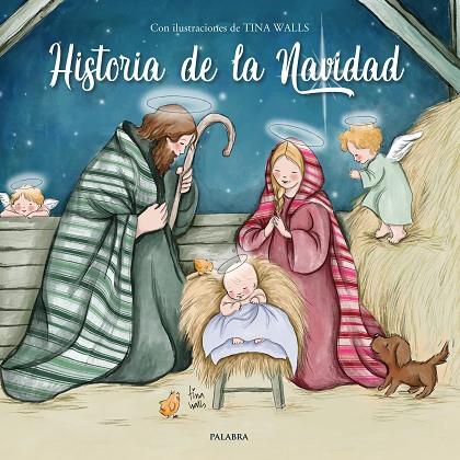 Historia de la Navidad | 9788413682327 | TINA WALLS | Librería Castillón - Comprar libros online Aragón, Barbastro