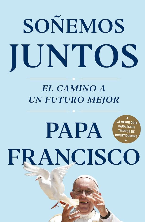 Soñemos juntos | 9788401026836 | Papa Francisco, | Librería Castillón - Comprar libros online Aragón, Barbastro