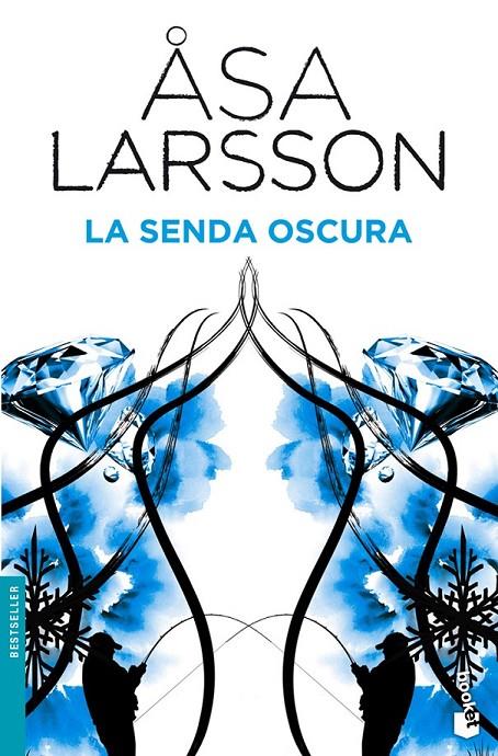 SENDA OSCURA, LA - BOOKET | 9788432201912 | LARSSON, ASA | Librería Castillón - Comprar libros online Aragón, Barbastro