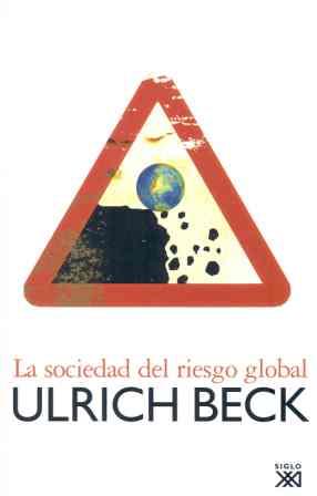 La sociedad del riesgo global | 9788432312618 | Beck, Ulrich | Librería Castillón - Comprar libros online Aragón, Barbastro