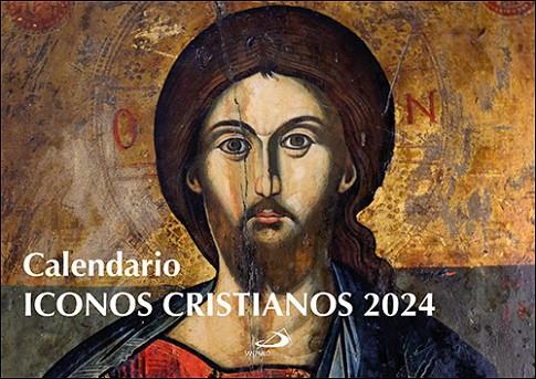 Calendario Iconos cristianos 2024 | 9788428568623 | EQUIPO SAN PABLO | Librería Castillón - Comprar libros online Aragón, Barbastro