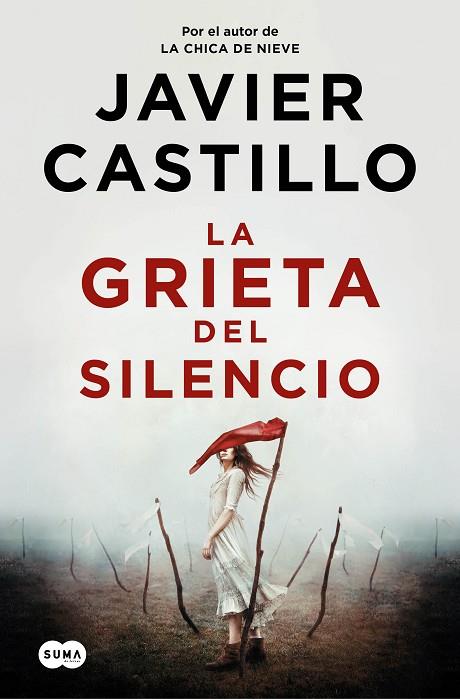 La grieta del silencio | 9788491296010 | Castillo, Javier | Librería Castillón - Comprar libros online Aragón, Barbastro
