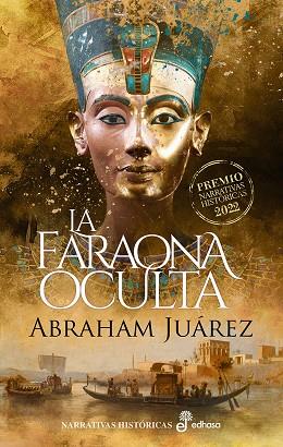 La faraona oculta | 9788435064026 | Juárez, Abraham | Librería Castillón - Comprar libros online Aragón, Barbastro