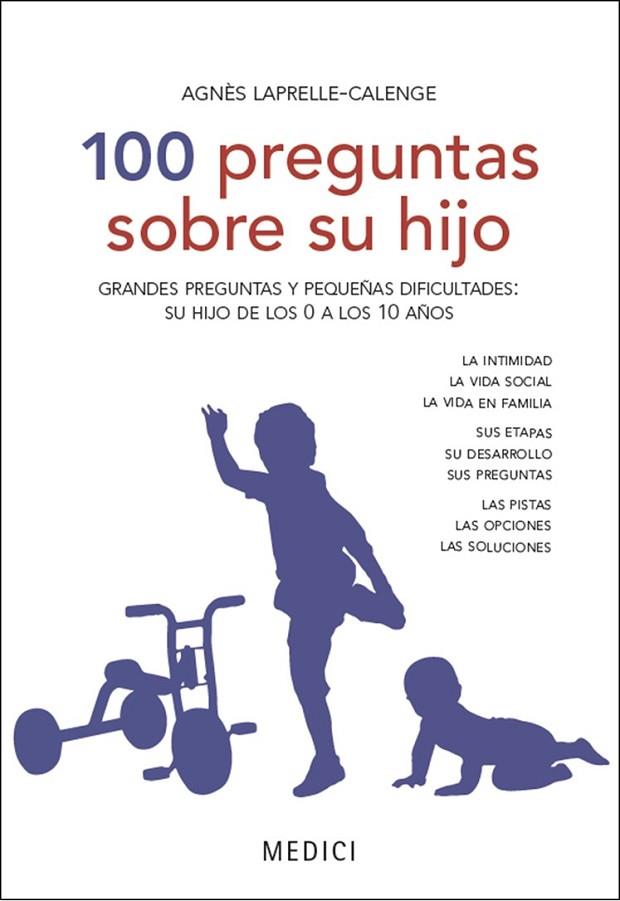100 PREGUNTAS SOBRE SU HIJO | 9788497991377 | Laprelle-Calenge, Agnès | Librería Castillón - Comprar libros online Aragón, Barbastro