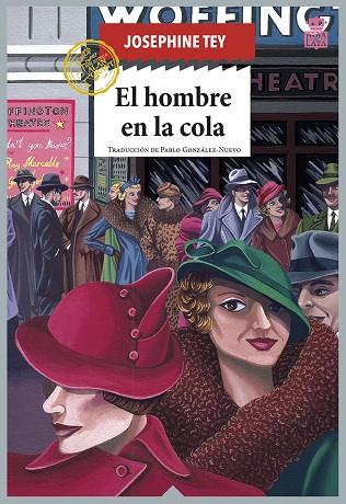 El hombre en la cola | 9788418918124 | TEY, JOSEPHINE; | Librería Castillón - Comprar libros online Aragón, Barbastro