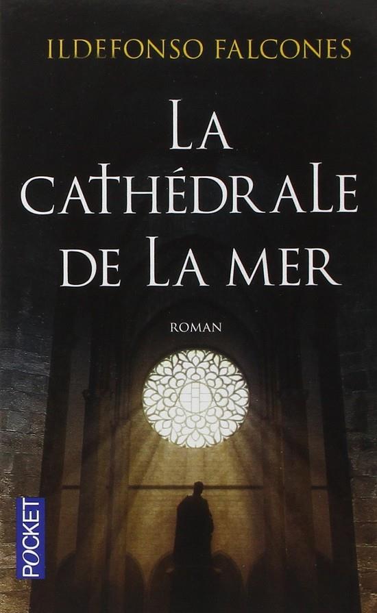 La cathédrale de la mer | 9782266186575 | Falcones, Ildefonso | Librería Castillón - Comprar libros online Aragón, Barbastro