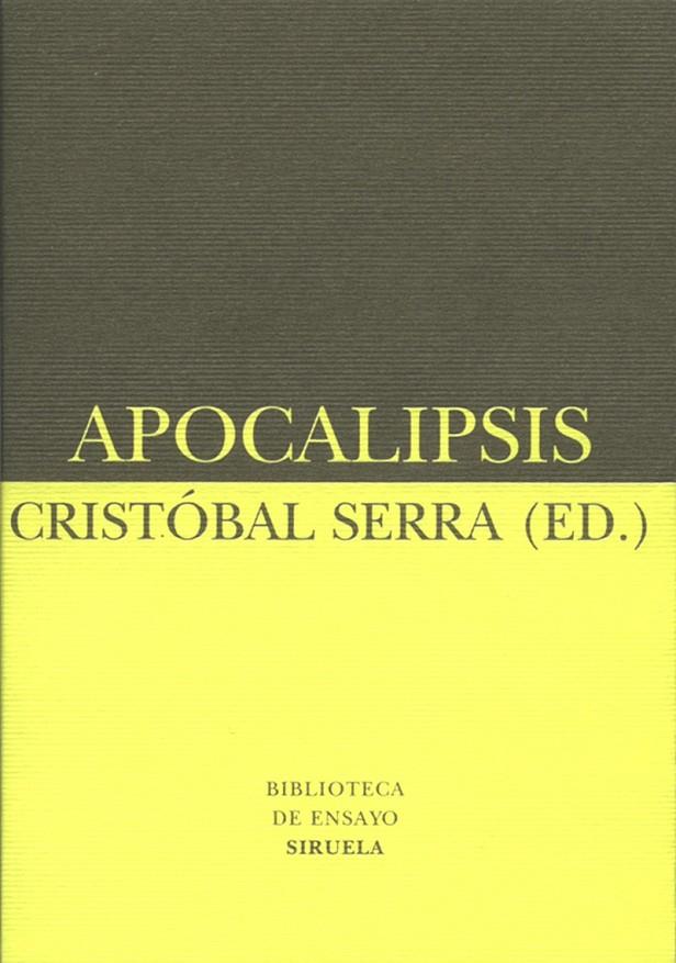 APOCALIPSIS | 9788478446575 | SERRA, CRISTOBAL (ED.) | Librería Castillón - Comprar libros online Aragón, Barbastro