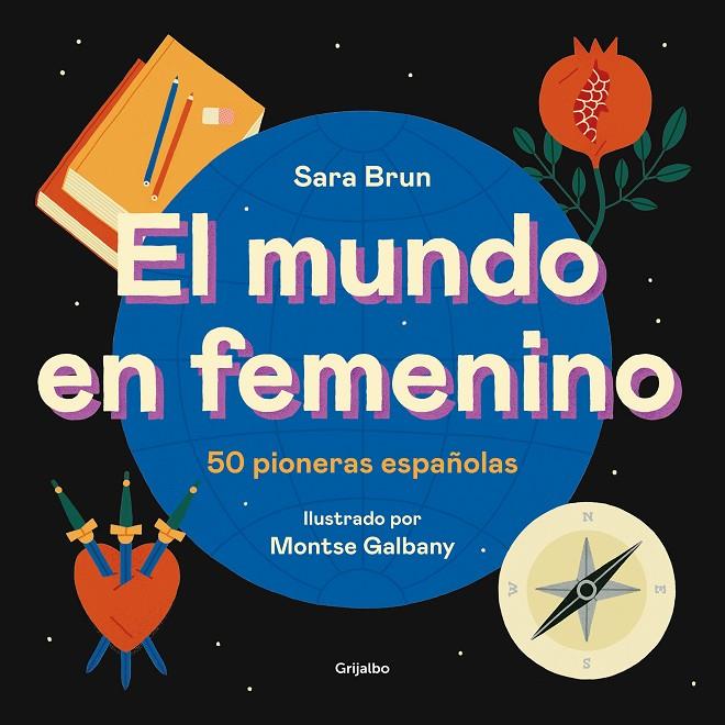 El mundo en femenino | 9788417752187 | Brun, Sara ; Galbany, Montse | Librería Castillón - Comprar libros online Aragón, Barbastro