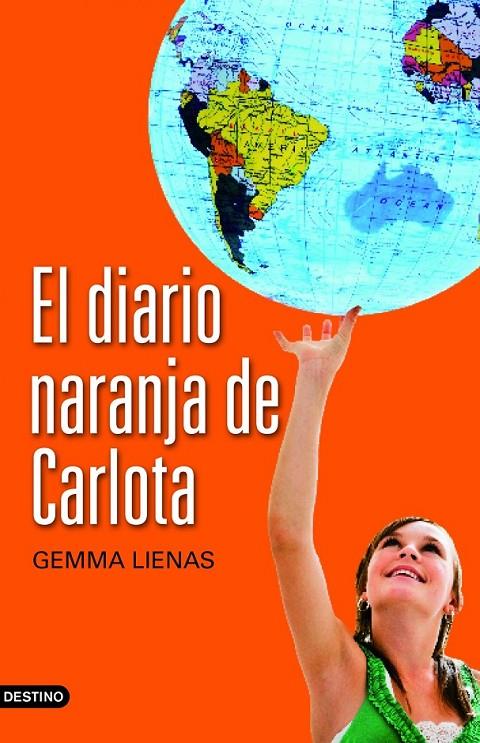 DIARIO NARANJA DE CARLOTA, EL | 9788408104407 | LIENAS, GEMMA | Librería Castillón - Comprar libros online Aragón, Barbastro