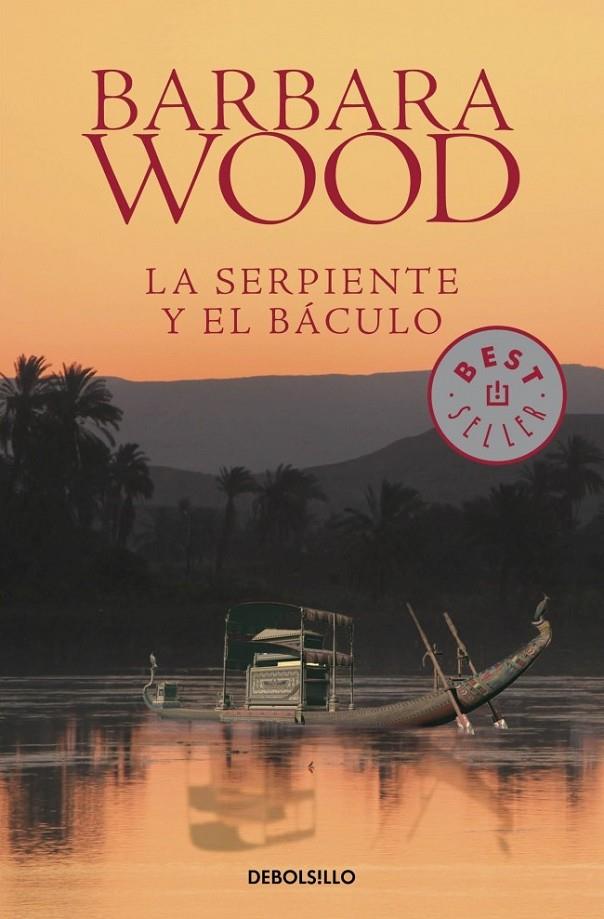 La serpiente y el báculo | 9788490329252 | WOOD, BARBARA | Librería Castillón - Comprar libros online Aragón, Barbastro