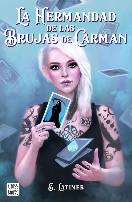 La hermandad de las brujas de Carman | 9788408210863 | Latimer, E. | Librería Castillón - Comprar libros online Aragón, Barbastro