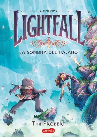 Lightfall 2: la sombra del pájaro | 9788418774683 | Probert, Tim | Librería Castillón - Comprar libros online Aragón, Barbastro