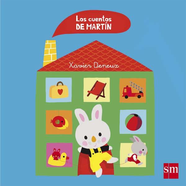 Los cuentos de Martín | 9788467587685 | Deneux, Xavier | Librería Castillón - Comprar libros online Aragón, Barbastro