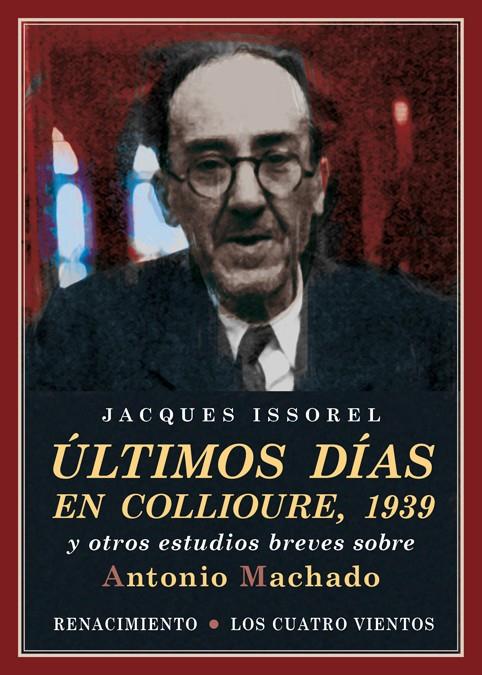 Últimos días en Collioure, 1939 | 9788416685134 | Issorel, Jacques | Librería Castillón - Comprar libros online Aragón, Barbastro
