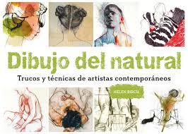 Dibujo del natural | 9788425230370 | Birch, Helen | Librería Castillón - Comprar libros online Aragón, Barbastro