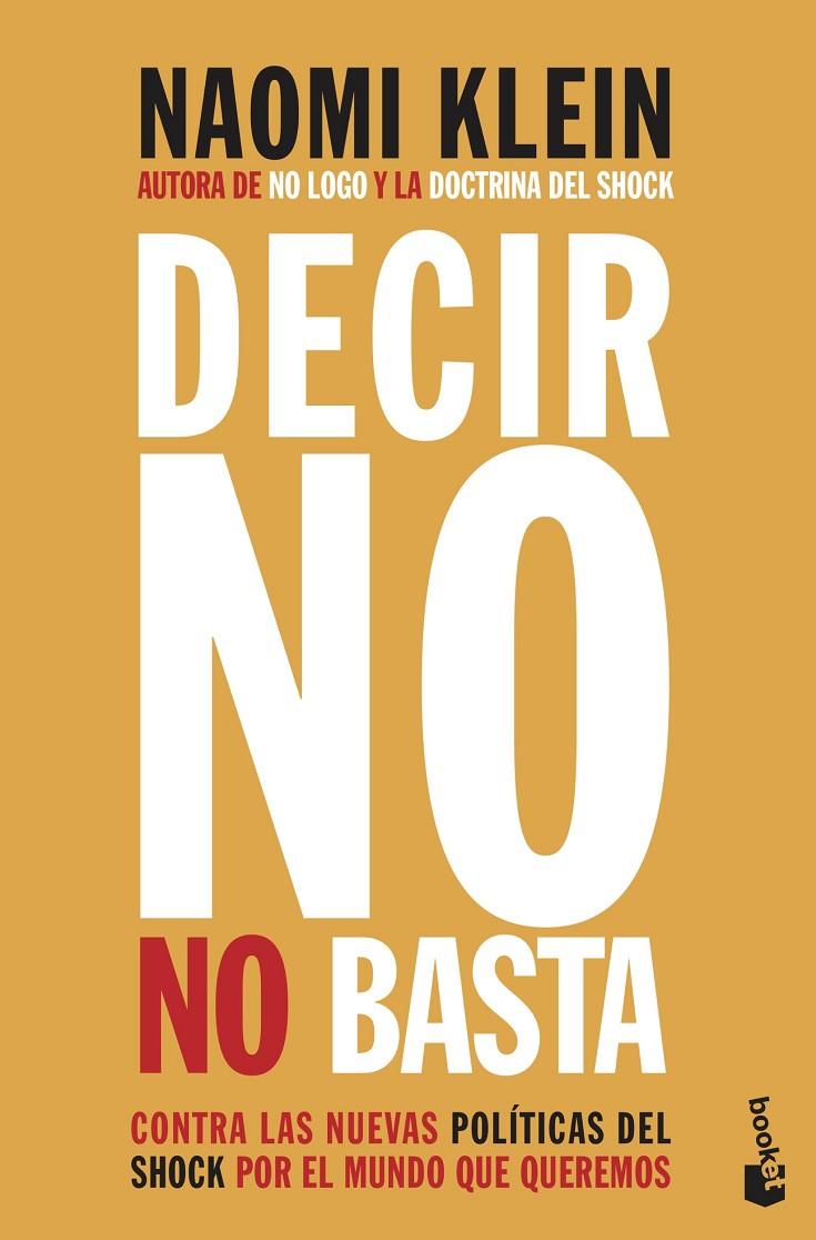 Decir no no basta | 9788408222514 | Klein, Naomi | Librería Castillón - Comprar libros online Aragón, Barbastro