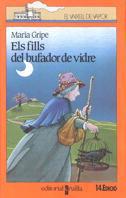 FILLS DEL BUFADOR DE VIDRE, ELS (VVT) | 9788476291306 | GRIPE, MARIA | Librería Castillón - Comprar libros online Aragón, Barbastro