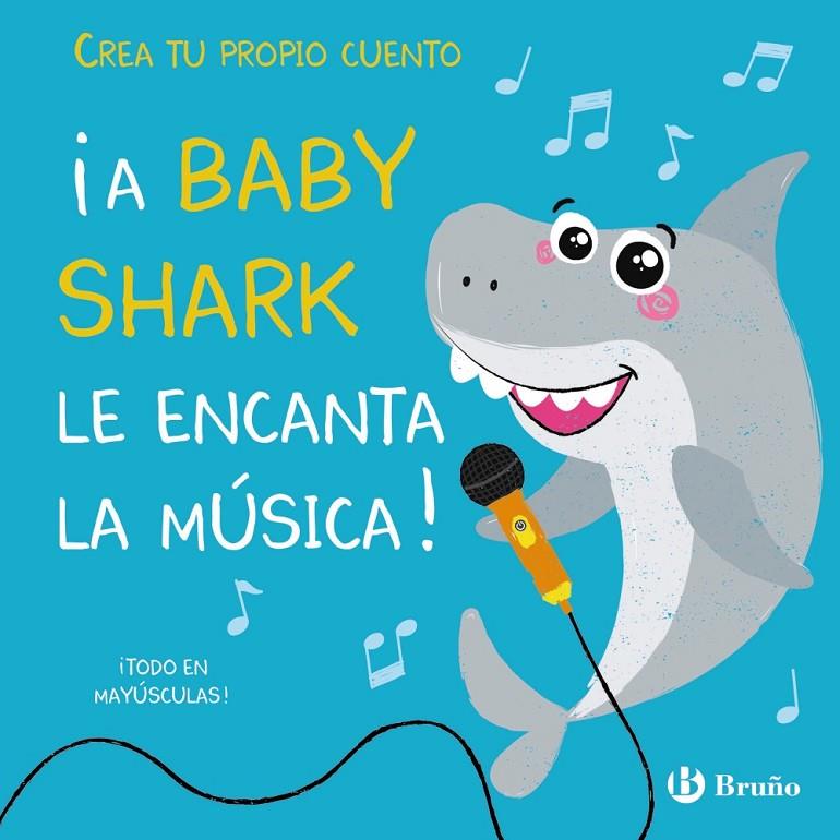 Crea tu propio cuento. ¡A Baby Shark le encanta la música! | 9788469628874 | Lily, Amber | Librería Castillón - Comprar libros online Aragón, Barbastro