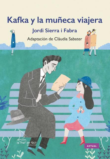 Kafka y la muñeca viajera | 9788412042504 | Sierra i Fabra, Jordi | Librería Castillón - Comprar libros online Aragón, Barbastro