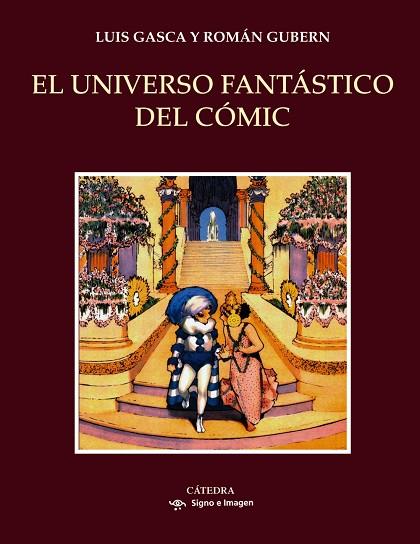 El universo fantástico del cómic | 9788437634395 | Gasca, Luis / Gubern, Román | Librería Castillón - Comprar libros online Aragón, Barbastro