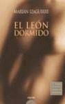 EL LEON DORMIDO | 9788484335979 | Izaguirre, Marian | Librería Castillón - Comprar libros online Aragón, Barbastro
