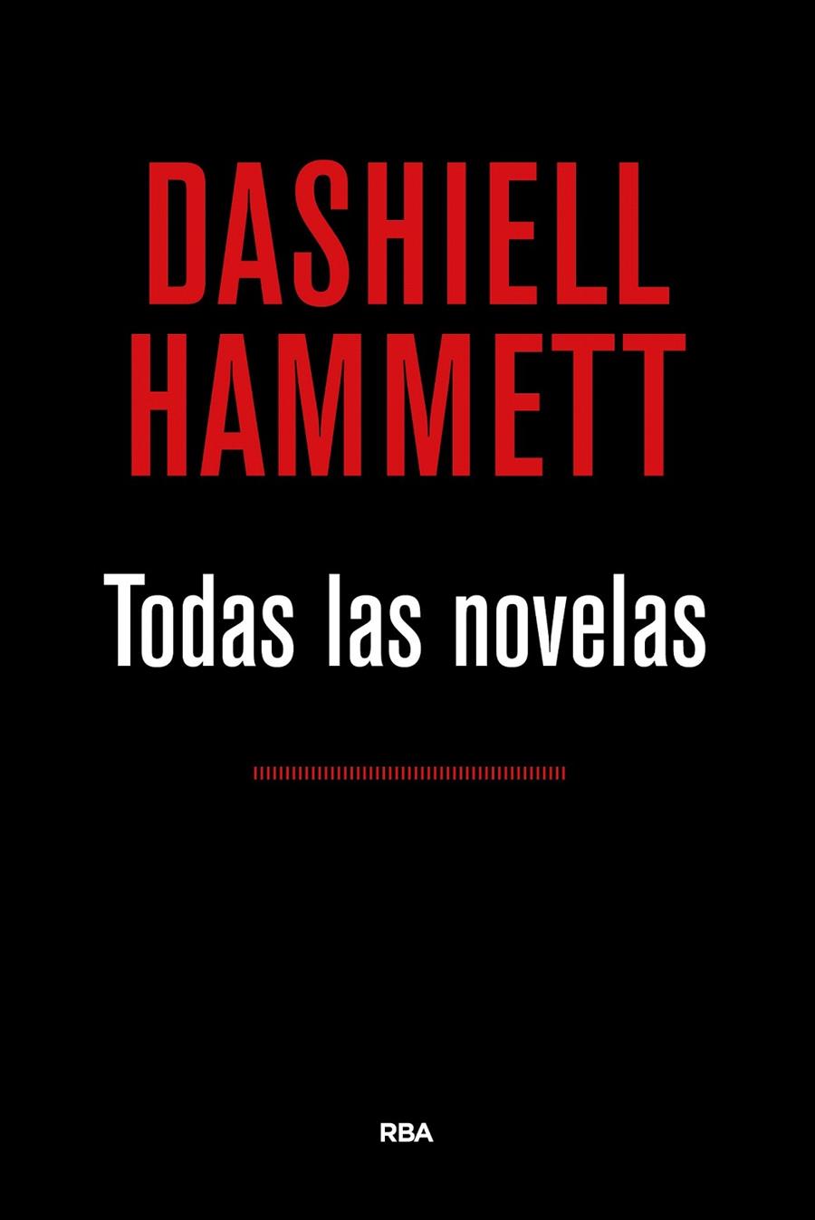 Todas las novelas (Hammett) | 9788490567852 | HAMMETT , DASHIELL | Librería Castillón - Comprar libros online Aragón, Barbastro