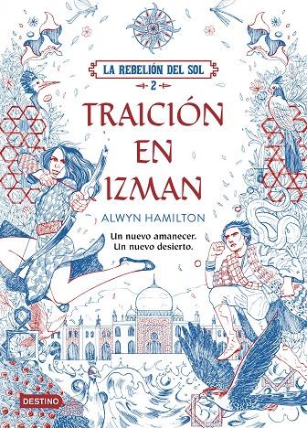 La Rebelión del Sol. Traición en Izman | 9788408177227 | Hamilton, Alwyn | Librería Castillón - Comprar libros online Aragón, Barbastro