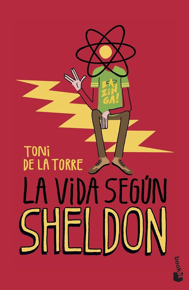 La vida según Sheldon | 9788445008867 | Torre, Toni de la | Librería Castillón - Comprar libros online Aragón, Barbastro