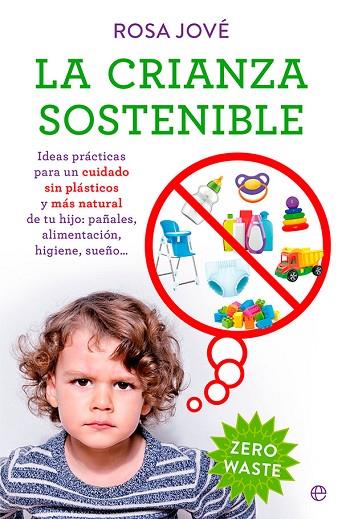 La crianza sostenible | 9788413843605 | Jové, Rosa | Librería Castillón - Comprar libros online Aragón, Barbastro