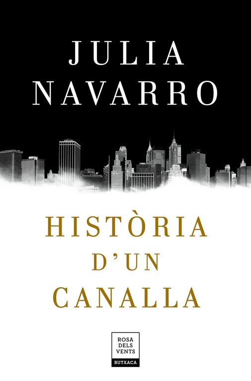 Història d'un canalla | 9788417444198 | Navarro, Julia | Librería Castillón - Comprar libros online Aragón, Barbastro