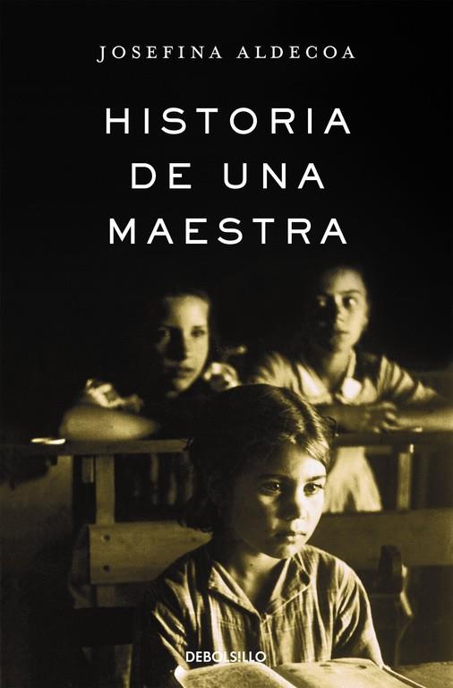 Historia de una maestra | 9788466331630 | ALDECOA, JOSEFINA | Librería Castillón - Comprar libros online Aragón, Barbastro