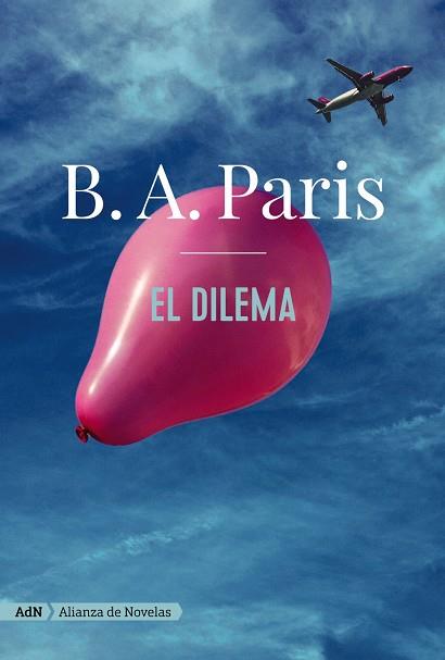 El dilema (AdN) | 9788413622040 | Paris, B. A. | Librería Castillón - Comprar libros online Aragón, Barbastro