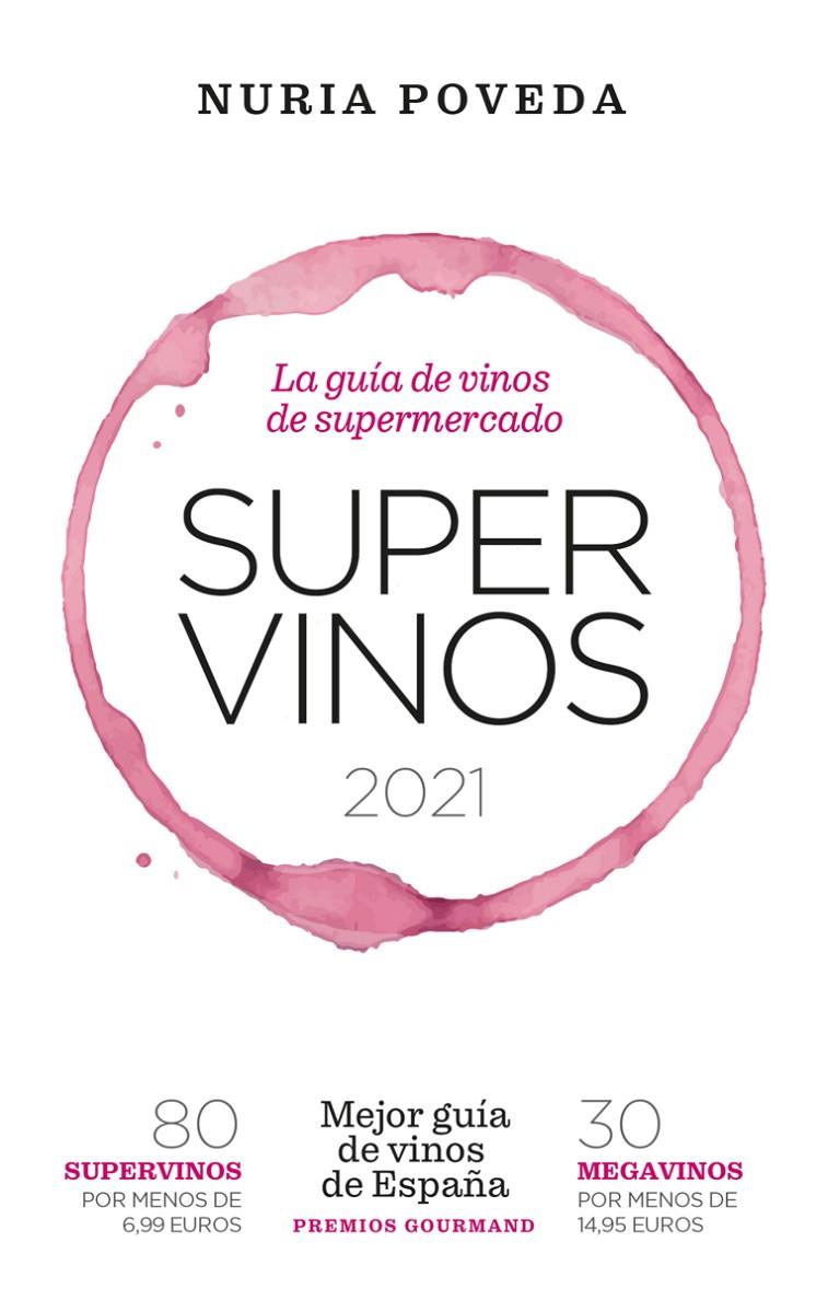 Supervinos 2021 | 9788418236594 | Poveda Balbuena, Nuria | Librería Castillón - Comprar libros online Aragón, Barbastro