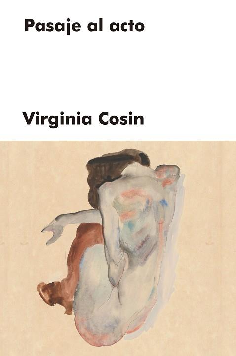 Pasaje al acto | 9788418546013 | Cosin, Virginia | Librería Castillón - Comprar libros online Aragón, Barbastro