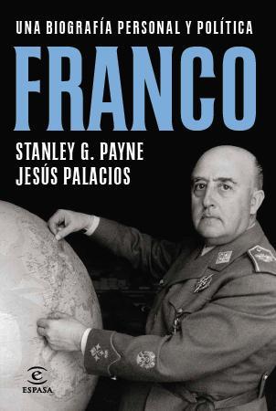 Franco | 9788467009927 | Payne, Stanley G.; Palacios, Jesús | Librería Castillón - Comprar libros online Aragón, Barbastro