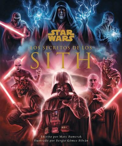 Star Wars Los secretos de los Sith | 9788413423746 | AA. VV. | Librería Castillón - Comprar libros online Aragón, Barbastro