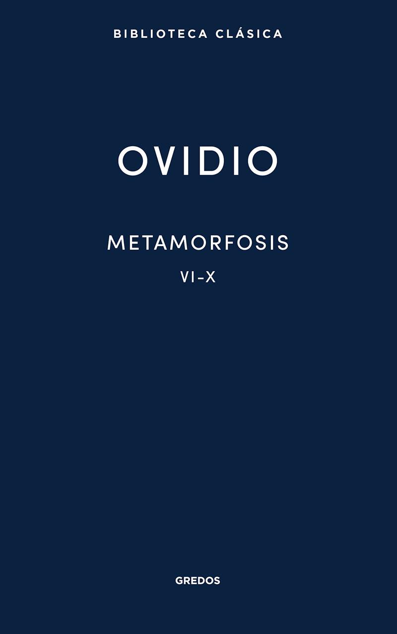 Metamorfosis VI-X | 9788424939120 | Ovidio | Librería Castillón - Comprar libros online Aragón, Barbastro