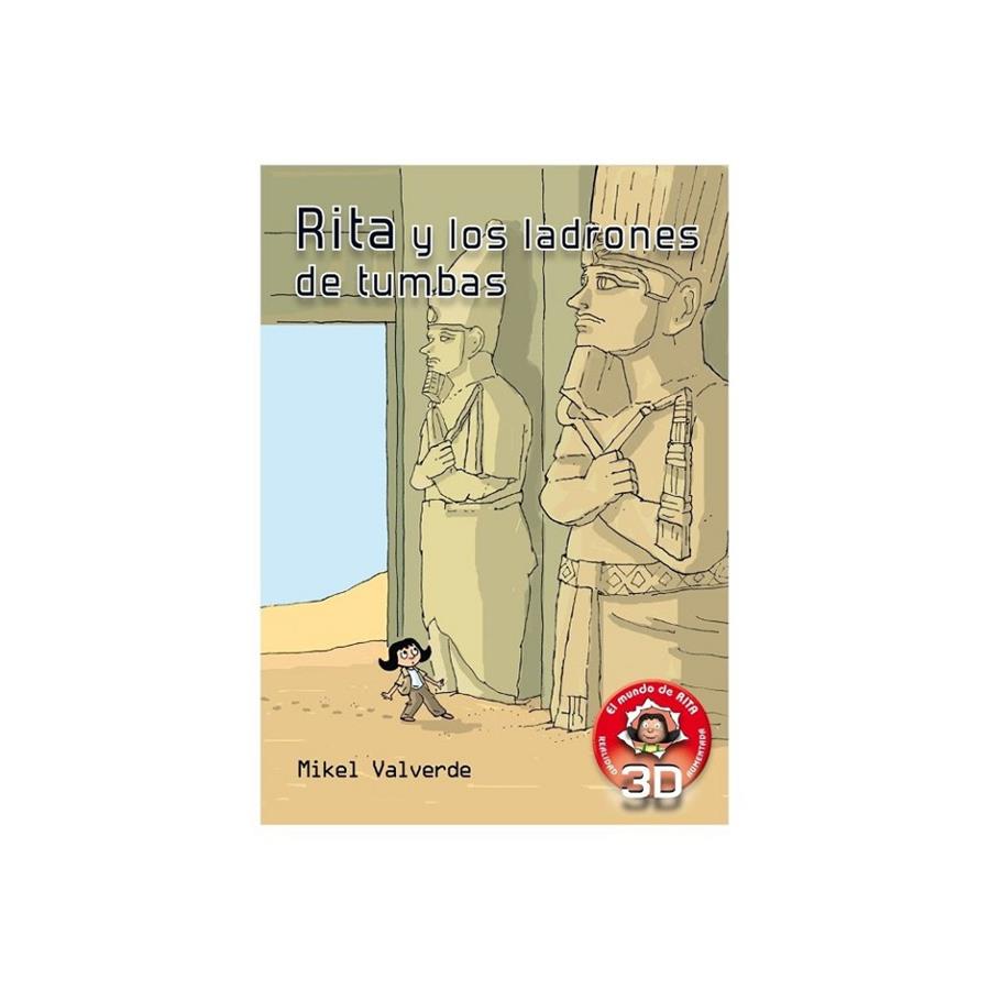 RITA Y LOS LADRONES DE TUMBAS | 9788479429270 | VALVERDE, MIKEL | Librería Castillón - Comprar libros online Aragón, Barbastro