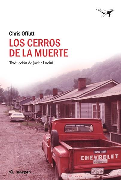 Los cerros de la muerte | 9788412415209 | Offutt, Chris | Librería Castillón - Comprar libros online Aragón, Barbastro