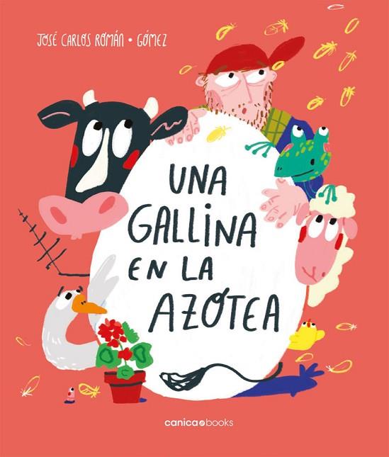 Una gallina en la azotea | 9788494533662 | Román García, José Carlos | Librería Castillón - Comprar libros online Aragón, Barbastro