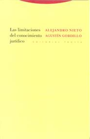 LIMITACIONES DEL CONOCIMIENTO JURIDICO, LAS | 9788481646269 | NIETO, ALEJANDRO | Librería Castillón - Comprar libros online Aragón, Barbastro
