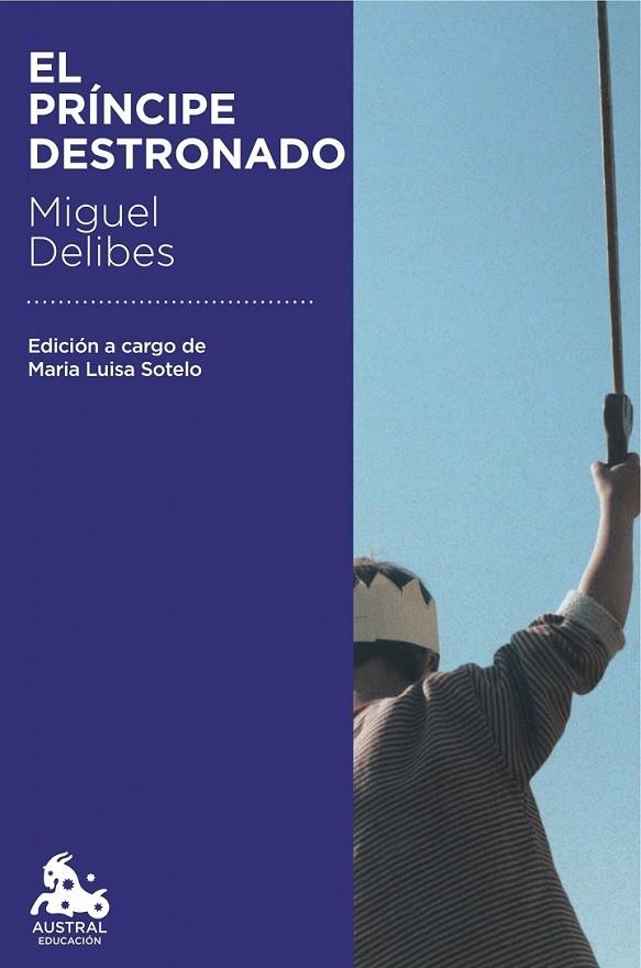 El príncipe destronado | 9788423352203 | Delibes, Miguel | Librería Castillón - Comprar libros online Aragón, Barbastro