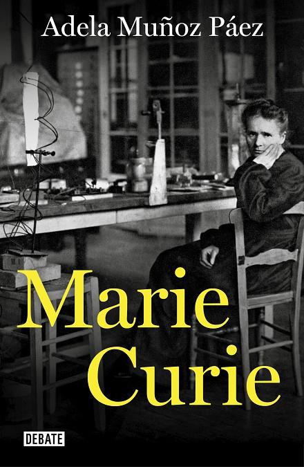 Marie Curie | 9788417636807 | Muñoz Páez, Adela | Librería Castillón - Comprar libros online Aragón, Barbastro