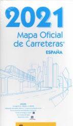 MAPA OFICIAL DE CARRETERAS 2021 ESPAÑA | 9788449810497 | VV.AA. | Librería Castillón - Comprar libros online Aragón, Barbastro