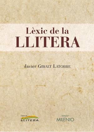 LEXIC DE LA LLITERA | 9788497431460 | GIRALT LATORRE, JAVIER | Librería Castillón - Comprar libros online Aragón, Barbastro