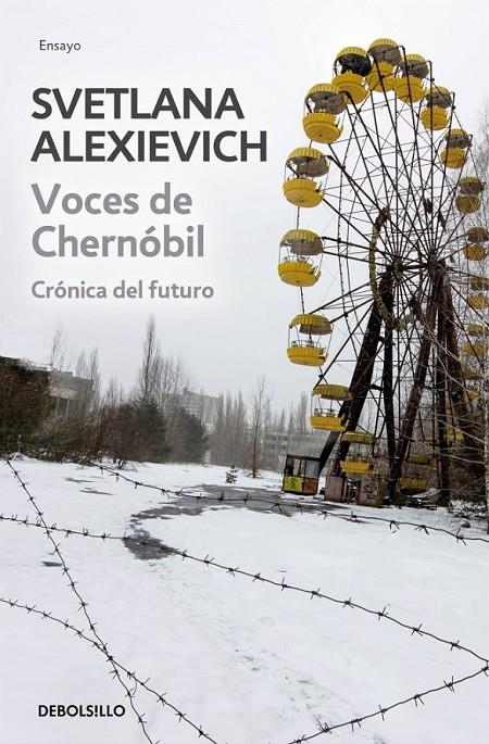 Voces de Chernóbil (Premio Nobel Literatura 2015) | 9788490624401 | ALEXIEVICH, SVETLANA | Librería Castillón - Comprar libros online Aragón, Barbastro