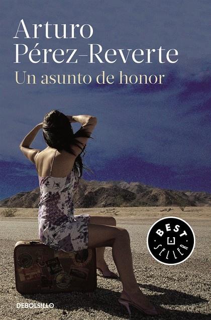 Un asunto de honor | 9788490628355 | PEREZ-REVERTE, ARTURO | Librería Castillón - Comprar libros online Aragón, Barbastro