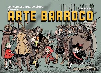 Historia del arte en cómic. Arte Barroco | 9788412716696 | Cifuentes, Pedro | Librería Castillón - Comprar libros online Aragón, Barbastro
