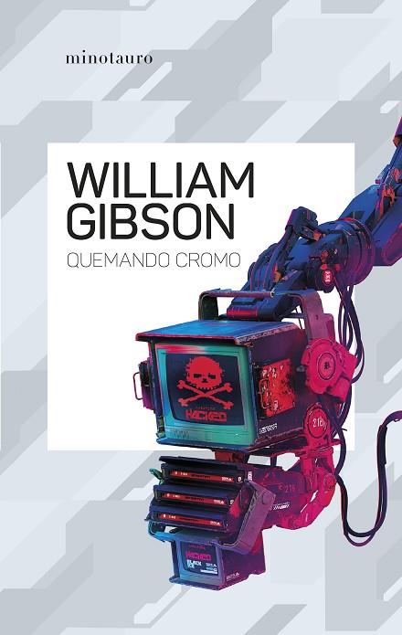 Quemando cromo | 9788445009505 | Gibson, William | Librería Castillón - Comprar libros online Aragón, Barbastro