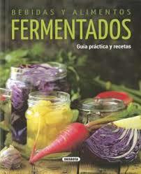 Bebidas y alimentos fermentados | 9788467773989 | Cuenca, Rocío/Uriel, Roberto | Librería Castillón - Comprar libros online Aragón, Barbastro